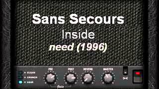 Sans Secours - Need - Inside