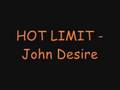 Hot Limit - John Desire 