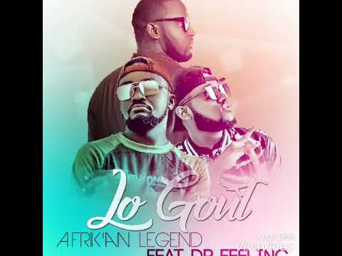 Afrik'an Legend Feat Dr Feeling Lo Gout