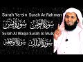Soul-Stirring Quran Recital by Qari Sheikh Mansour As-Salimi: Surah Yasin, Rahman, Mulk & Waqia
