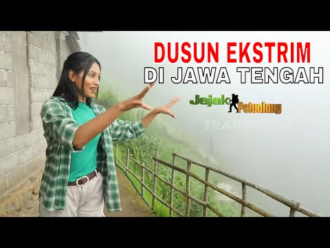 [FULL] DUSUN EKSTRIM DI JAWA TENGAH | JEJAK PETUALANG (22/05/25)