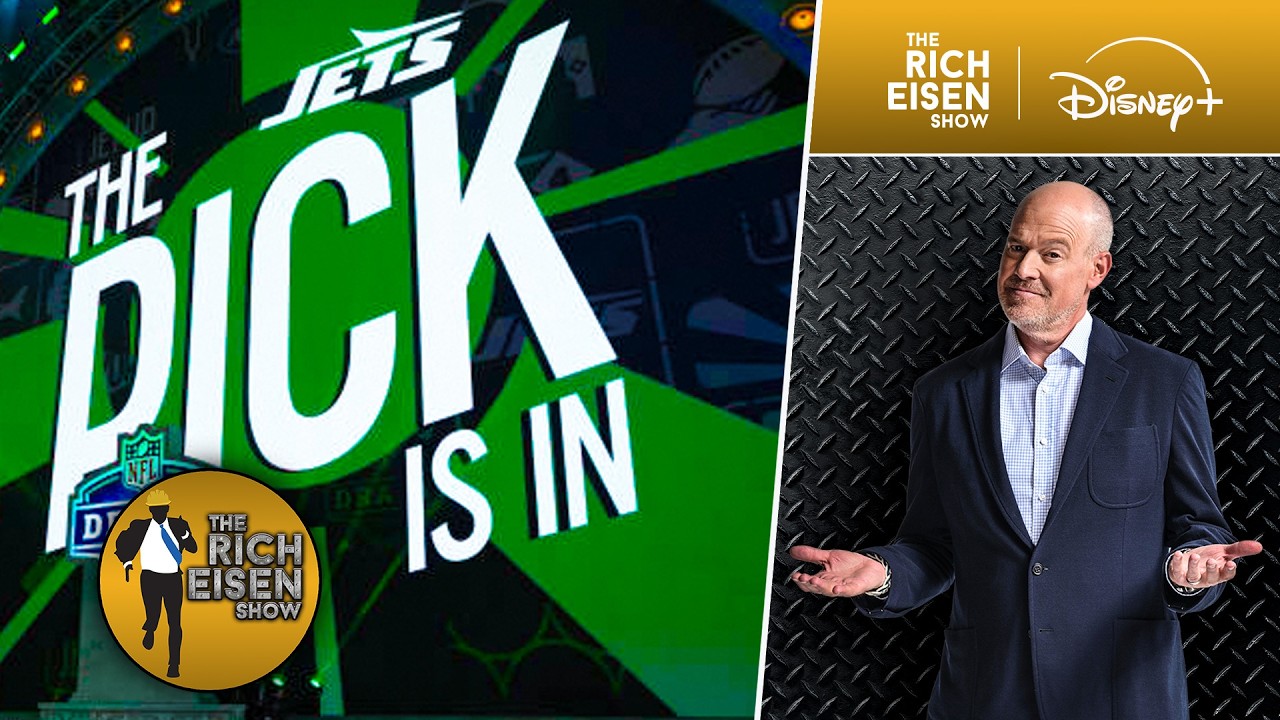 Rich Eisen: Why the New York Jets’ #2 Overall Pick is the Lynchpin of the 2026 NFL Draft