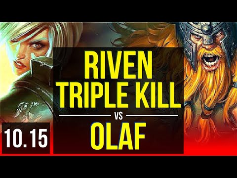 RIVEN vs OLAF (TOP) | 3 early solo kills, Triple Kill, KDA 11/0/1, Legendary | BR Diamond | v10.15