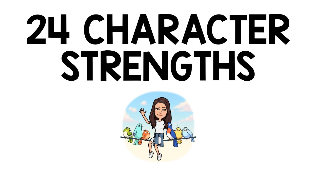 24 Character Strengths Explained