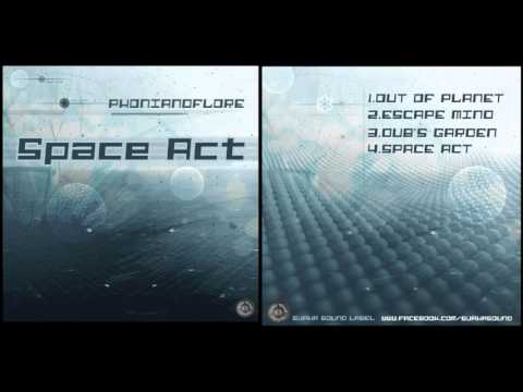 Svaha Sound Label/PhOniAndFlOrE - Space Act EP/1.Out Of Planet