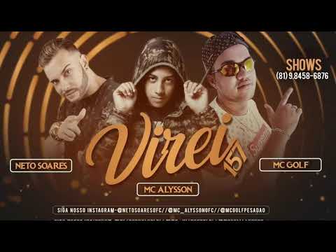 MC GOLF PESADÃO - NETO SOARES - FEAT - MC ALYSSON - VIREI 157