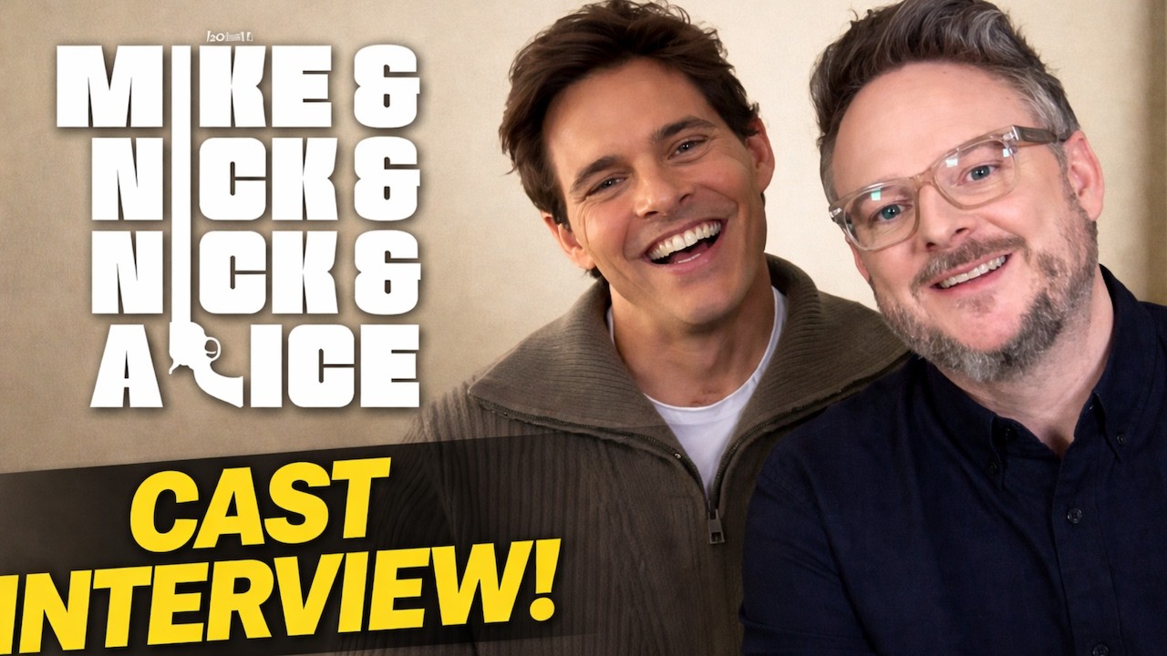 Mike & Nick & Nick & Alice Cast Interview James Marsden & BenDavid Grabinski On Action & Brotherhood