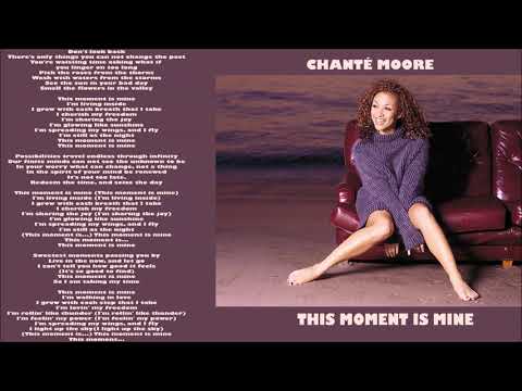 download lagu mp3 mp4 Chant Moore This Moment Is Mine Songs, download lagu Chant Moore This Moment Is Mine Songs gratis, unduh video klip Chant Moore This Moment Is Mine Songs