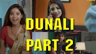 Dunali Part 2 Ullu Hot Web Series_Dunali Part 2 Review and Reaction_Dunali Ullu Hottest Web Series
