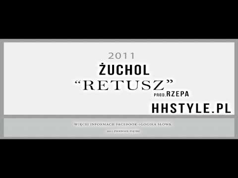 ŻUCHOL - Retusz (prod.Rzepa)(hhstyle.pl)