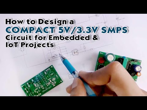 How to Design a Compact 5V/3.3V SMPS Circuit for Embedded and IoT Projects