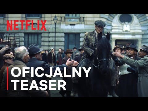 Peaky Blinders: Nieśmiertelny | Oficjalny teaser | Netflix