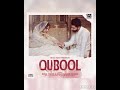 Qubool Bilal Saeed Best Songs Audio Songs 320kbps Songs