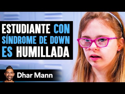Estudiante Con Síndrome De Down Es Humillada | Dhar Mann