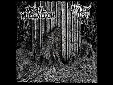 Mental Mutilation // Molten Way - Split (2022)