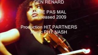 GEN RENARD - MEME PAS MAL (Unreleased 2009)