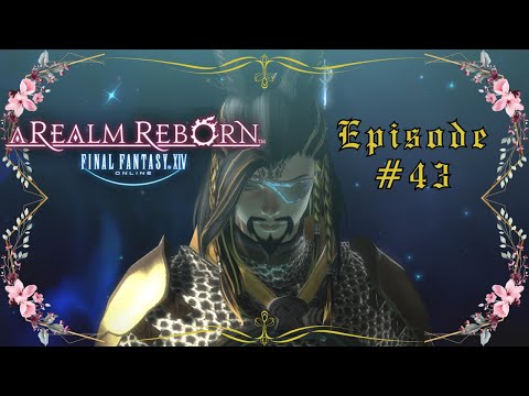 Episode #43 - Everyday Life In - FFXIV Online