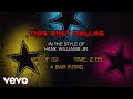 Hank Williams Jr. - This Ain't Dallas (Karaoke)