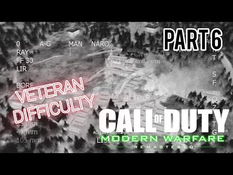 Call of Duty: Modern Warfare Remastered Veteran Difficulty Pt. 6