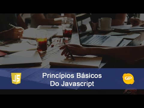 Javascript - Aula 01 (Princípios Básicos)