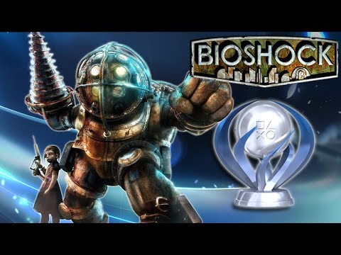 Bioshock - Platinum Journey