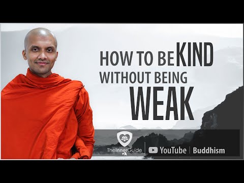 How to be Kind Without Being Weak | Buddhism In English