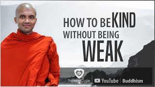 Download lagu How to be Kind Without Being Weak | Buddhism In English mp3