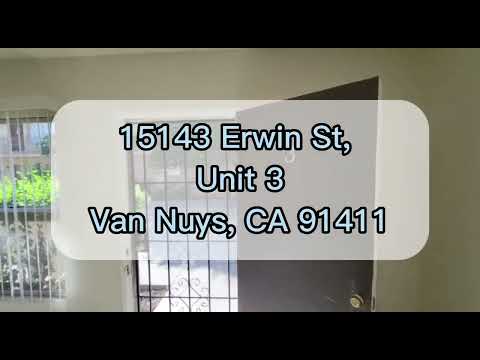 15143 Erwin St, Unit 3 Van Nuys, CA 91411