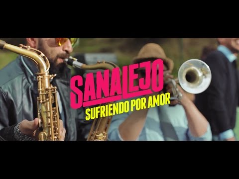 Sanalejo - Sufriendo Por Amor (Video Oficial)