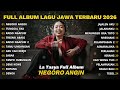 FULL ALBUM NEGORO ANGIN LA TASYA FULL ALBUM PLAYLIST LAGU JAWA TERPOPULER 2026