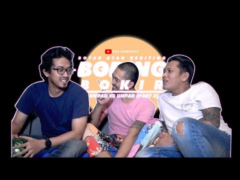 BORING BOKIR - UNPAD VS UNPAR (PART 2)