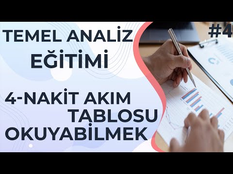 TEMEL ANALİZ İLE NAKİT AKIM TABLSOU OKUMAK VE ANLAMAK - Temel Analiz Eğitimi /4 (Nakit Durumunu Ölç)