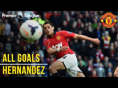 Chicharito | Javier Hernandez | All the Premier League Goals | Manchester United | Mexico WC 2018