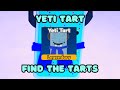 How To Get The Yeti Tart Find The Tarts ROBLOX