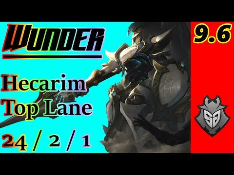 G2 Wunder as Hecarim Top Lane | S9 Patch 9.6 | Full Gameplay