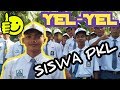 Mengintip Semangat Anak Sekolah Jaman Now Ll Yel Yel Siswa PKL L