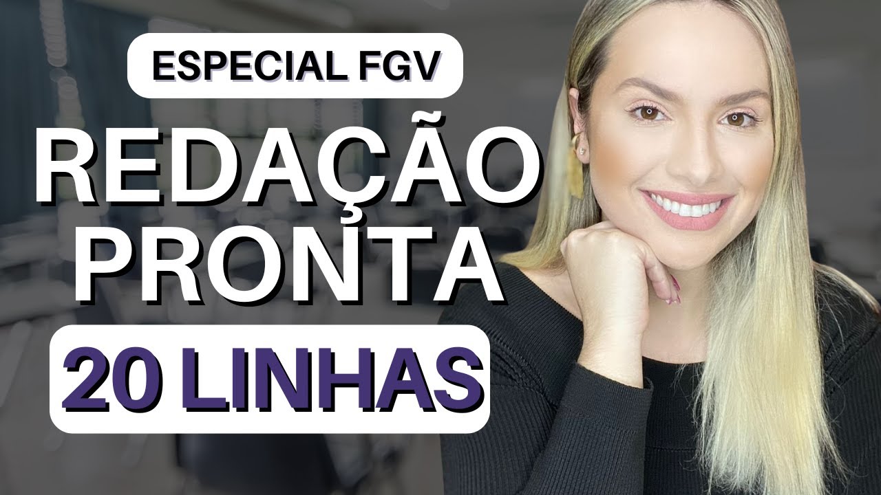 Redação pronta FGV 20 linhas