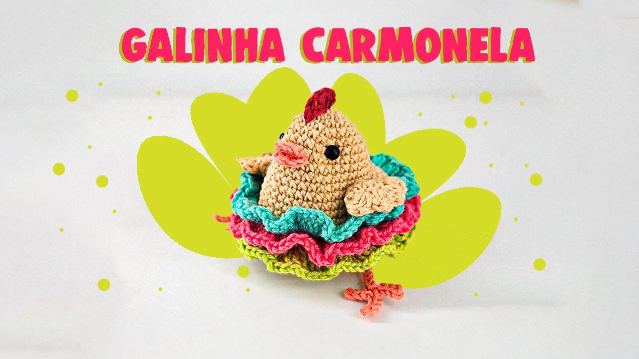 Galinha Carmonela em Amigurumi