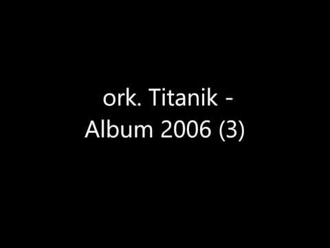 ork. Titanik - Album 2006 (3)