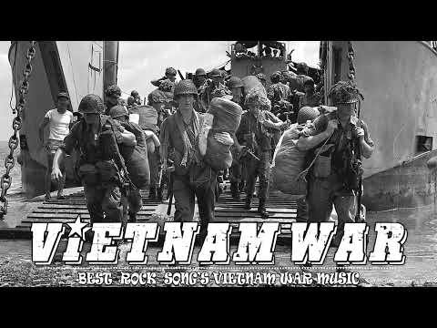 BEST ROCK SONGS VIETNAM WAR MUSIC