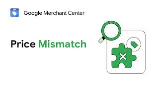 Understanding Price Mismatches: Google Merchant Center Guide