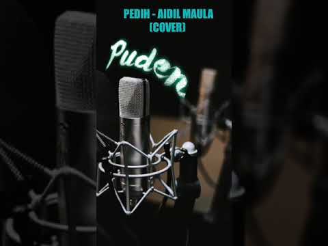 PEDIH - AIDIL MAULA (COVER)