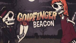 Goldfinger - Beacon