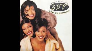 SWV- You’re The One (High Pitched)