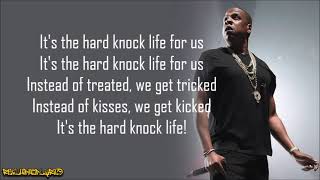 Jay-Z - Hard Knock Life (Ghetto Anthem) [Lyrics]