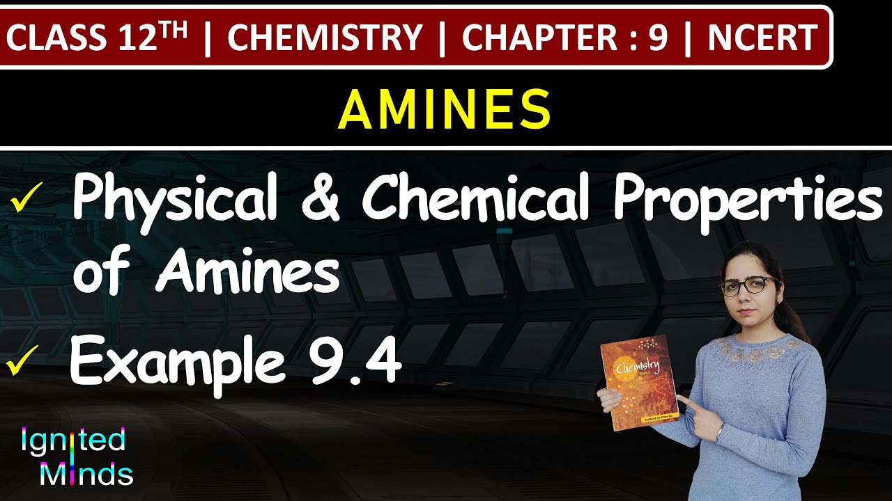 Class 12th Chemistry | Physical & Chemical Properties of Amines | Example 9.4 | Chapter 9: Amines