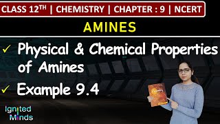 Class 12th Chemistry | Physical & Chemical Properties of Amines | Example 9.4 | Chapter 9: Amines