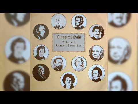 Classical Gold Volume 1 - Concert Favourites (Full album) #classicalmusic