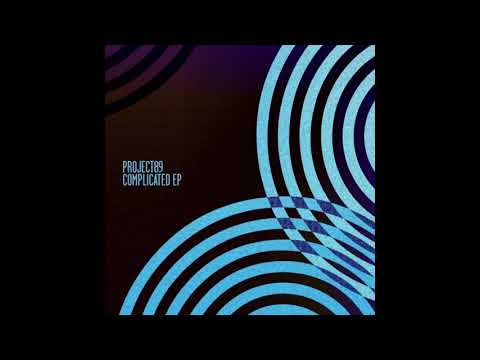 Project89 - Complicated (Original Mix)
