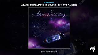 Adamn Killa - My Apologies [Adamn Everlasting]